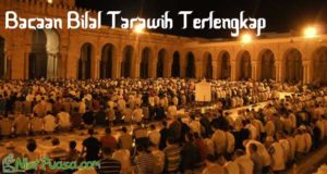 Bacaan Bilal Tarawih Terlengkap : Arab, Latin & Artinya - Niatpuasa.com